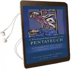 A Theological Introduction to the Pentateuch: Interpreting the Torah as Christian Scripture Audiobook download free by Richard S. Briggs