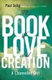 Audiobook Book of Love and Creation: A Channeled Text author Paul Selig