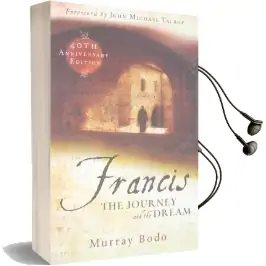 Francis: The Journey and the Dream Audiobook download free by Father Murray Bodo