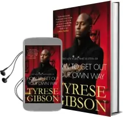 How to get out of Your own way Audiobook download free by Tyrese Gibson
