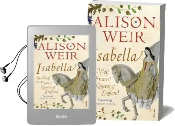 Isabella: She-Wolf of France, Queen of England Audiobook download free by Alison Weir