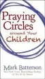 Audiobook Praying Circles Around Your Children author Mark Batterson