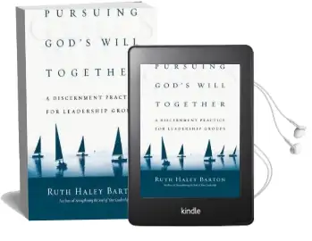 Pursuing God'S Will Together: A Discernment Practice for Leadership Groups Audiobook download free by Ruth Haley Barton