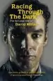 Audiobook Racing Through the Dark: The Fall and Rise of David Millar author David Millar