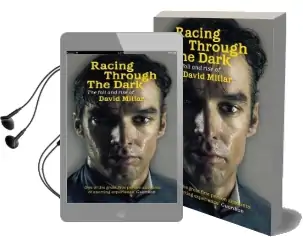 Racing Through the Dark: The Fall and Rise of David Millar Audiobook download free by David Millar