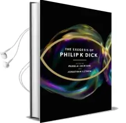 The Exegesis of Philip k Dick Audiobook download free by Philip K. Dick