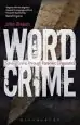 Audiobook Wordcrime: Solving Crime Through Forensic Linguistics author John Olsson