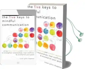 Five Keys to Mindful Communication Audiobook download free by Susan Gillis Chapman