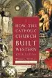 Audiobook How the Catholic Church Built Western Civilization author Thomas E. Woods