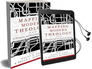 Mapping Modern Theology: A Thematic and Historical Introduction Audiobook download free by Bruce L. Mccormack