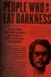 Audiobook People who eat Darkness: The True Story of a Young Woman who Vanished From the Streets of Tokyo-And the Evil That Swallowed her up author Richard Lloyd Parry