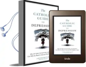 The Catholic Guide to Depression Audiobook download free by Aaron Kheriaty