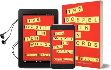 The Gospel in ten Words Audiobook download free by Paul Ellis