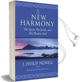 A new Harmony: The Spirit, the Earth, and the Human Soul Audiobook download free by J. Philip Newell