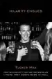 Audiobook Hilarity Ensues author Tucker Max