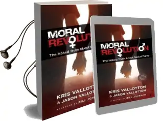 Moral Revolution: The Naked Truth About Sexual Purity Audiobook download free by Kris Vallotton