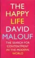 Audiobook The Happy Life: The Search for Contentment in the Modern World author David Malouf
