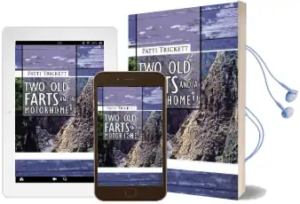 Two old Farts and a Motorhome!! Audiobook download free by Patti Trickett