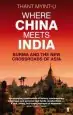 Audiobook Where China Meets India: Burma and the new Crossroads of Asia author Thant Myint U