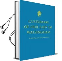 Customary of our Lady of Walsingham Audiobook download free by Andrew Burnham