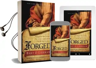 Forged: Writing in the Name of God-Why the Bibles Authors are not who we Think They are Audiobook download free by Bart D. Ehrman