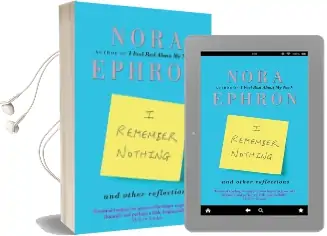 I Remember Nothing and Other Reflections Audiobook download free by Nora Ephron