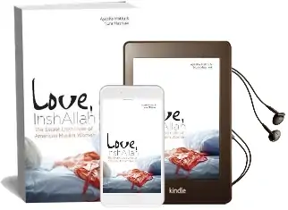 Love, Inshallah: The Secret Love Lives of American Muslim Women Audiobook download free by Nura Maznavi