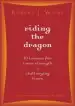 Audiobook Riding the Dragon: 10 Lessons for Inner Strength in Challenging Times author Robert J Wicks