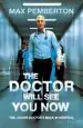 Audiobook The Doctor Will see you now author Max Pemberton