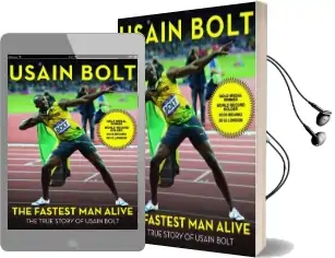 The Fastest man Alive: The True Story of Usain Bolt Audiobook download free by Usain Bolt