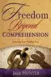 Audiobook Freedom Beyond Comprehension author Joan Hunter