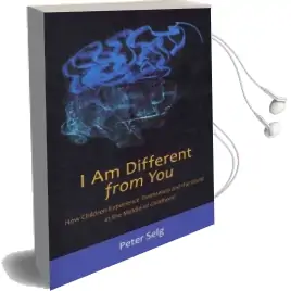 I am Different From you: How Children Experience Themselves Audiobook download free by Peter Selg