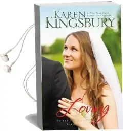 Loving Audiobook download free by Karen Kingsbury