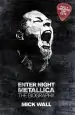 Audiobook Metallica: Enter Night: The Biography author Mick Wall