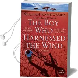 The boy who Harnessed the Wind Audiobook download free by William Kamkwamba