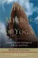 Audiobook The Mirror of Yoga author Richard Freeman