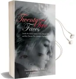 Twenty-Two Faces: Inside the Extraordinary Life of Jenny Hill and her Audiobook download free by Judy Byington