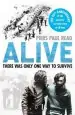 Audiobook Alive: The True Story of the Andes Survivors author Piers Paul Read