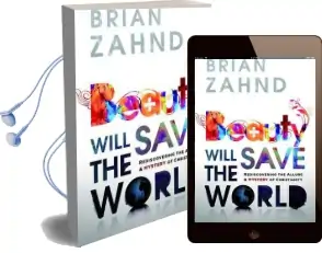 Beauty Will Save the World Audiobook download free by Brian Zahnd