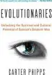 Audiobook Evolutionaries: Unlocking the Spiritual and Cultural Potential of Science'S Greatest Idea author Carter Phipps