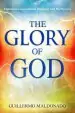 Audiobook Glory of god: Experience a Supernatural Encounter With his Presence author Guillermo Maldonado
