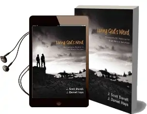 Living God'S Word: Discovering our Place in the Great Story of Scripture Audiobook download free by J. Scott Duvall