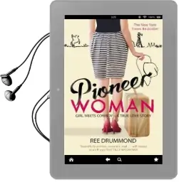 Pioneer Woman: Girl Meets Cowboy - a True Love Story Audiobook download free by Ree Drummond