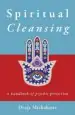 Audiobook Spiritual Cleansing: A Handbook of Psychic Protection author Draja Mickaharic