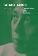 Audiobook Tadao Ando: Conversations With Students author Tadao Ando