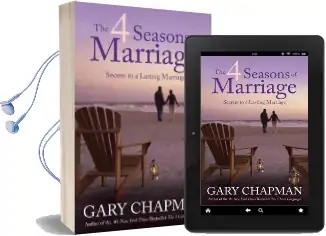 The 4 Seasons of Marriage: Secrets to a Lasting Marriage Audiobook download free by Gary Chapman