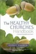 Audiobook The Healthy Churches' Handbook: A Process for Revitalizing Your Church author Robert Warren