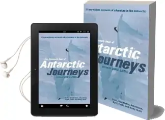 The Mammoth Book of Antarctic Journeys: 35 Eye-Witness Accounts of Adventure in the Antarctic Audiobook download free by Jon E. Lewis