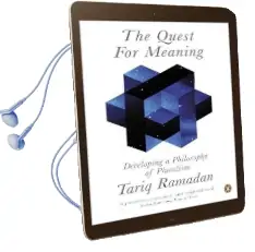 The Quest for Meaning: Developing a Philosophy of Pluralism Audiobook download free by Tariq Ramadan