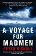 Audiobook A Voyage for Madmen: Nine men set out to Race Each Other Around the World. Only one Made it Back ... author Peter Nichols